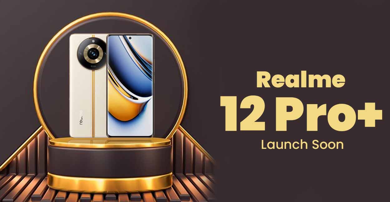 شوف تسريبات سعر و مواصفات Realme 12 Pro لعشاق الهواتف الذكية